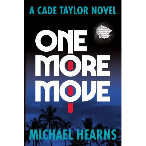 One More Move: A Cade Taylor Novel