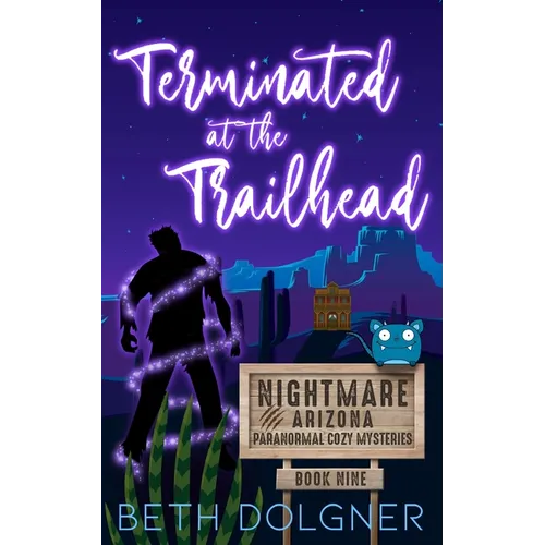 Terminated at the Trailhead