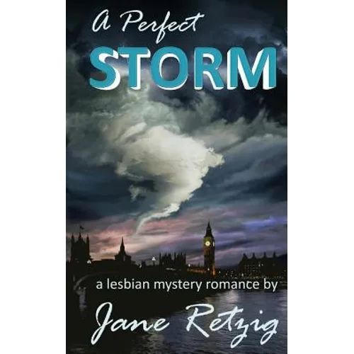 A Perfect Storm: A Lesbian Mystery Romance