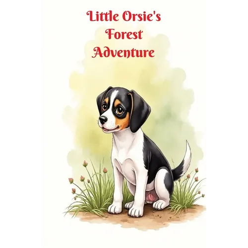 Little Orsie's Forest Adventure