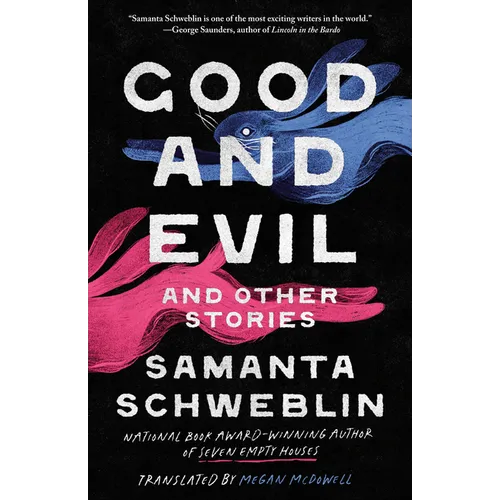 Good and Evil and Other Stories