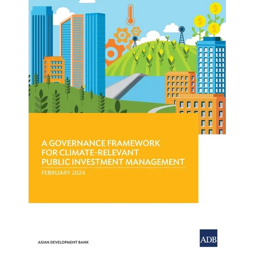 A Governance Framework for Climate-Relevant Public Investment Management