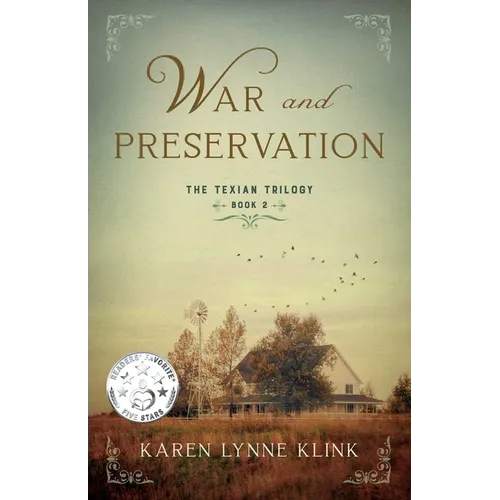 War and Preservation: Book 2 of the Texian Trilogy