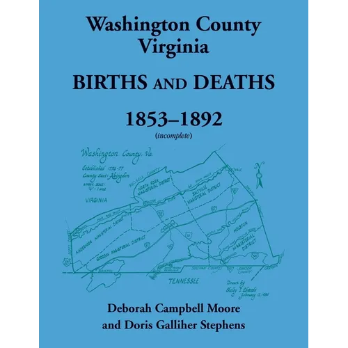 Washington County, Virginia Births and Deaths, 1853-1892 (incomplete)