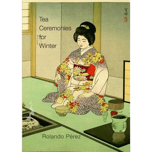 Tea Ceremonies for Winter