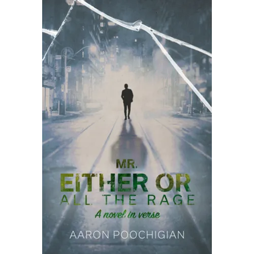 Mr. Either/Or: All the Rage