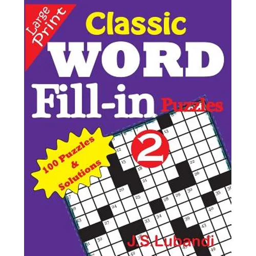 Classic Word Fill-in Puzzles 2