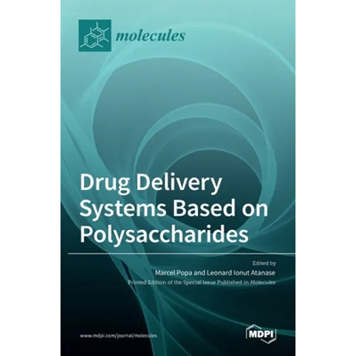 Drug Delivery Systems Based on Polysaccharides