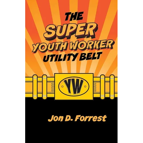 The Super Youth Worker Utility Belt