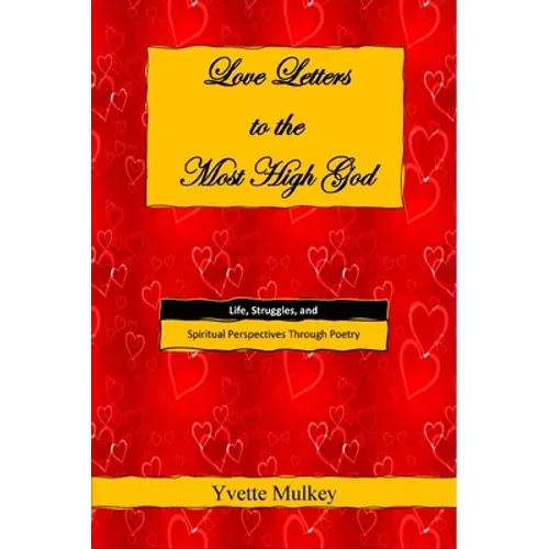 Love Letters to the Most High God