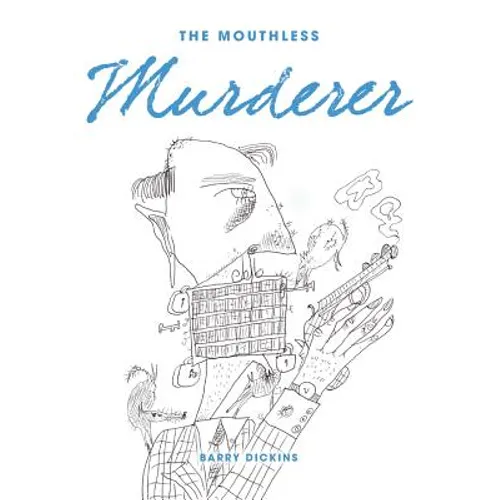 The Mouthless Murderer