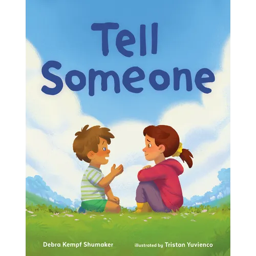 Tell Someone