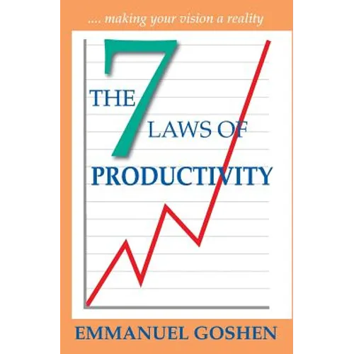 The Seven Laws of Productivity