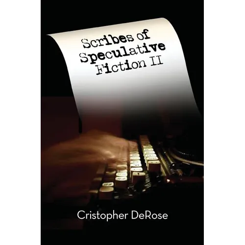 Scribes of Speculative Fiction II