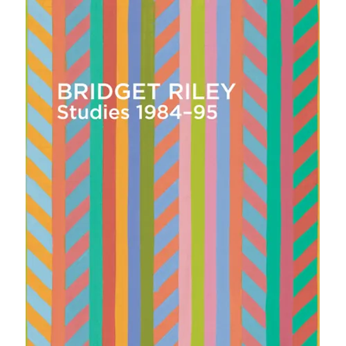 Bridget Riley: Studies, 1984-95