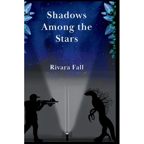 Shadows Among the Stars