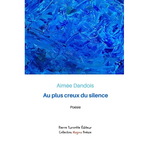 Au plus creux du silence