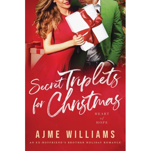 Secret Triplets for Christmas: An Ex-Boyfriend's Brother, Holiday Romance