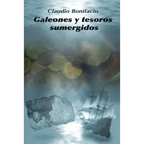 Galeones y tesoros sumergidos