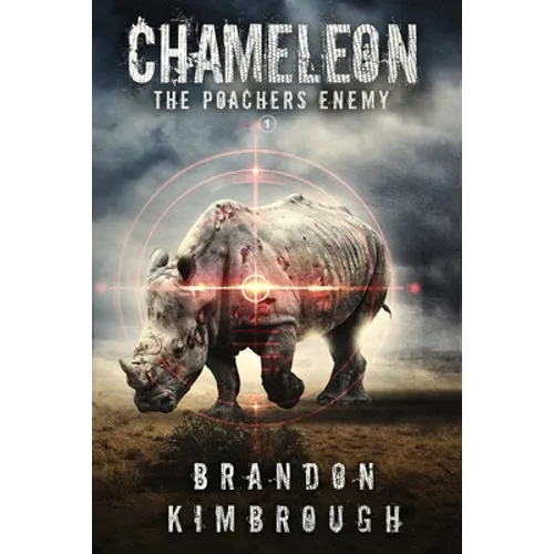 Chameleon: The Poacher's Enemy