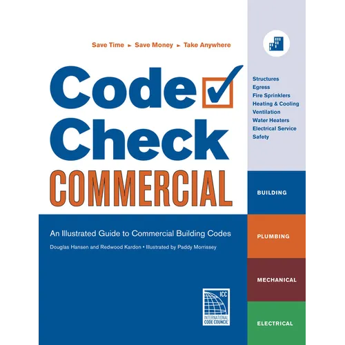 Code Check Commercial: An Illustrated Guide to Commercial Building Codes