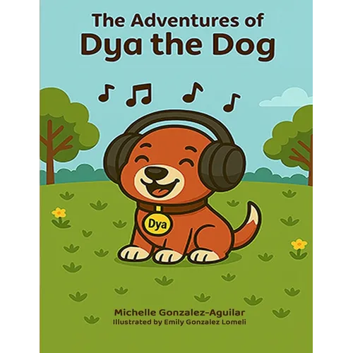 The Adventures of Dya the Dog