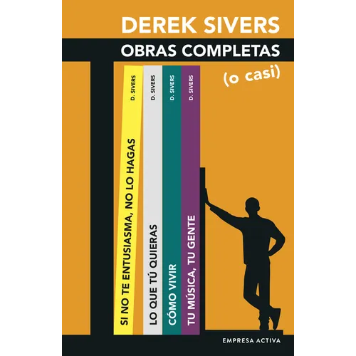 Derek Sivers: Obras Completas (O Casi)