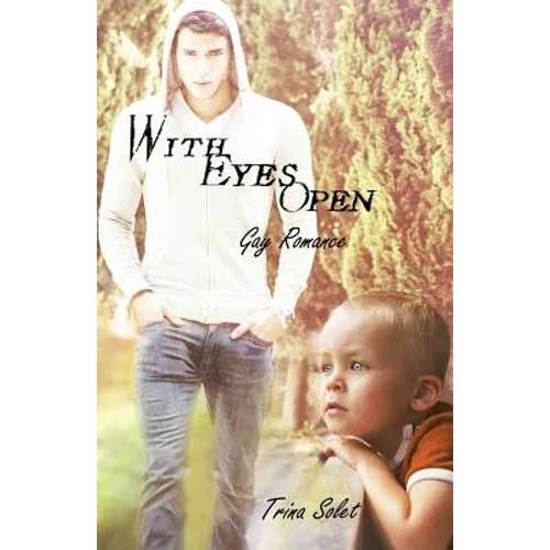 With Eyes Open: Gay Romance