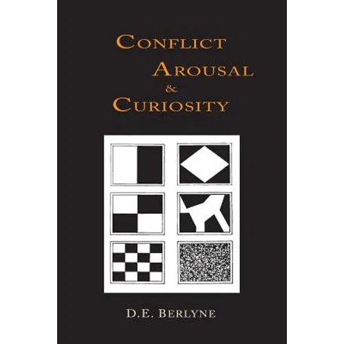 Conflict, Arousal and Curiosity