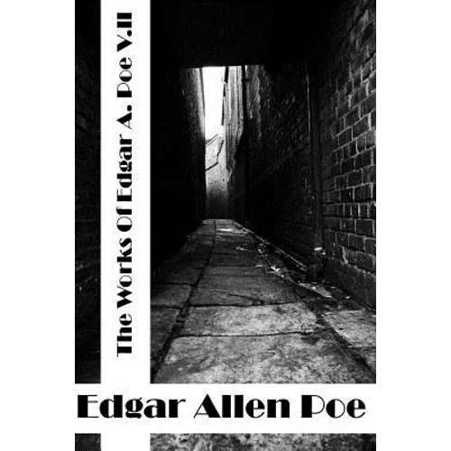 The Works Of Edgar Allen Poe Volume II: (Edgar Allen Poe Classics Collection)