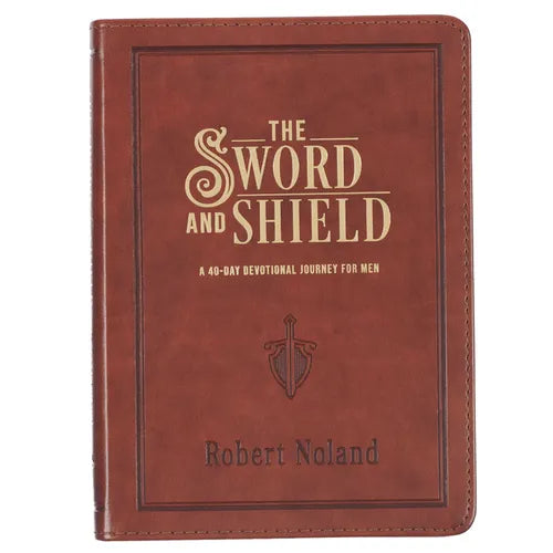 The Sword and Shield a 40 Day Devotional for Men, Vegan Leather