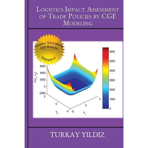 Logistics Impact Assessment of Trade Policies by CGE Modeling: Theory and Practice