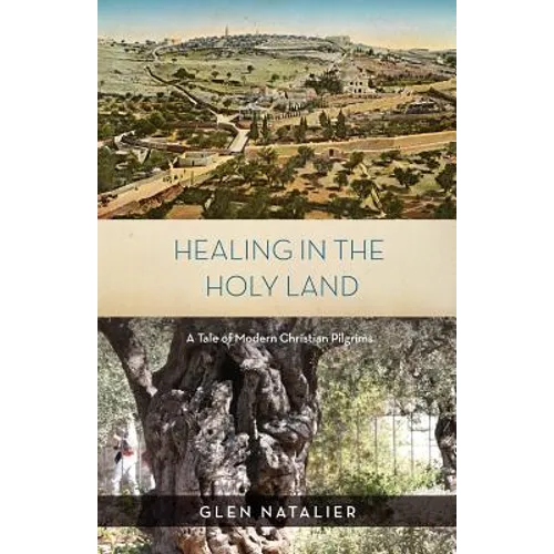 Healing in the Holy Land