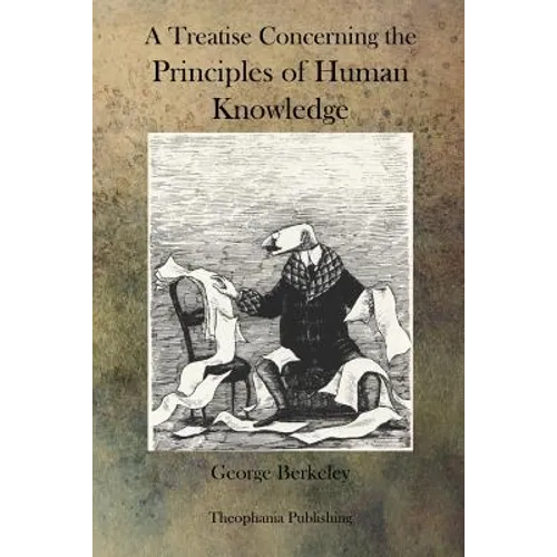 A Treatise Concerning the Principles of Human Knowledge