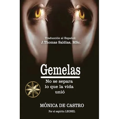Gemelas: No Se Separa Lo Que La Vida Unió