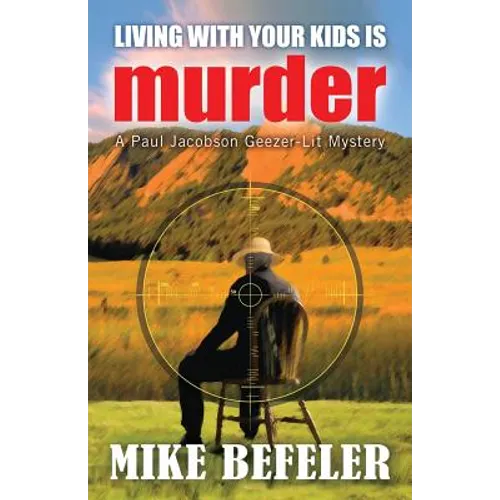 Living With Your Kids is Murder
