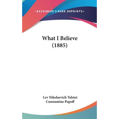 What I Believe (1885)