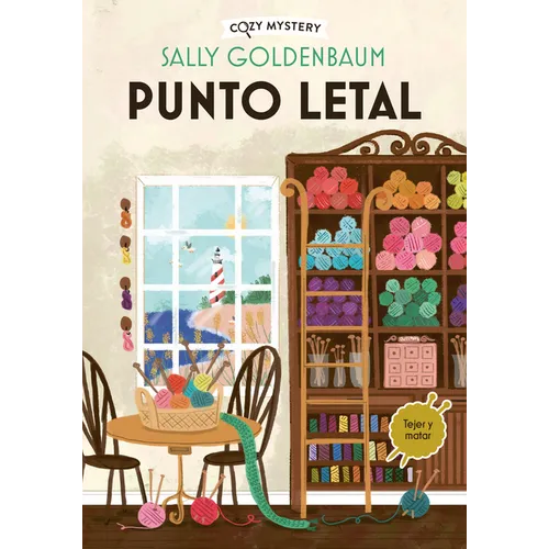 Punto Letal / Lethal Point: Serie Crimen Y Costura / Crime and Sewing Series Volume 1