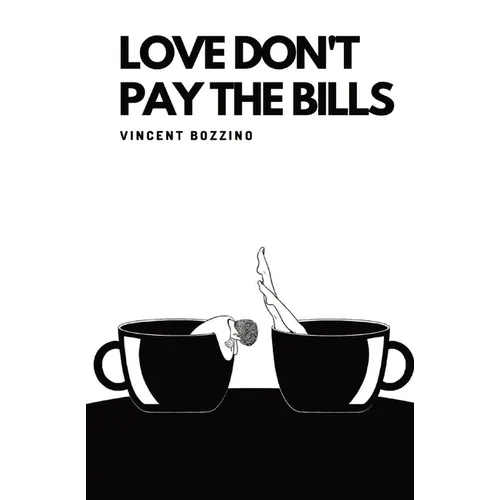 Love Don't Pay the Bills