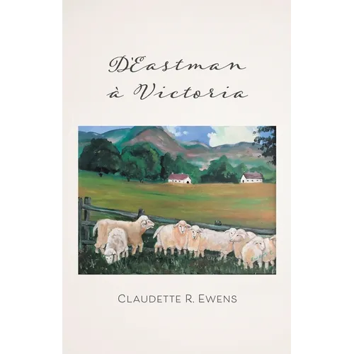 D'Eastman à Victoria