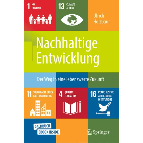 Nachhaltige Entwicklung: Der Weg in Eine Lebenswerte Zukunft