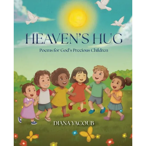 Heaven's Hug: Poems for God's Precious Children