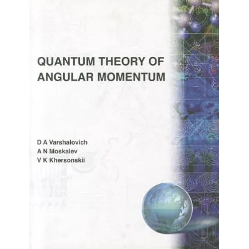 Quantum Theory of Angular Momentum