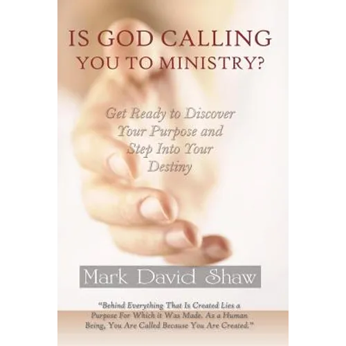 Is God Calling You To Ministry?