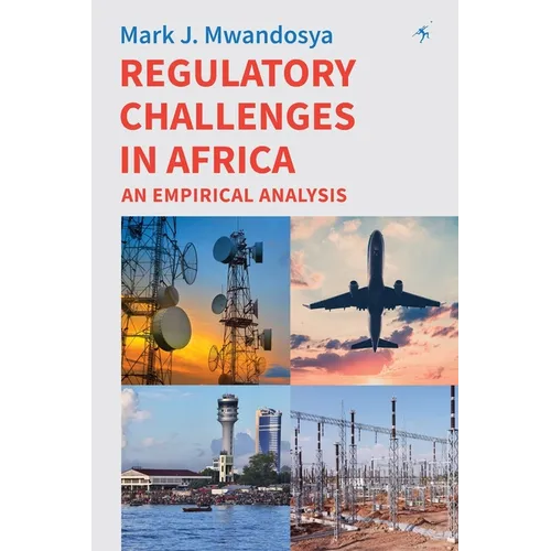 Regulatory Challenges in Africa: An Empirical Analysis