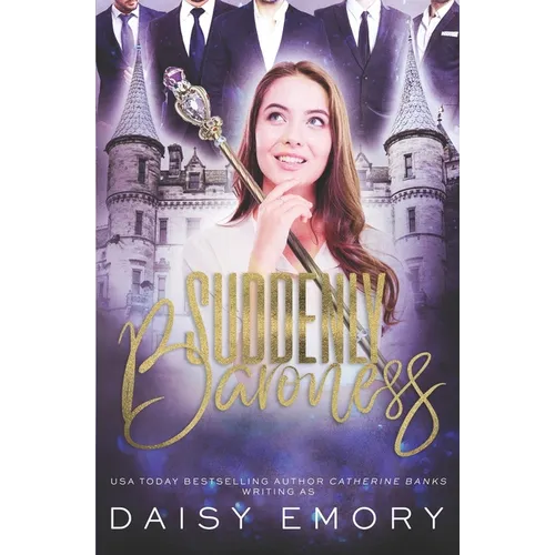 Suddenly Baroness: A Light Contemporary Reverse Harem Mafia Romance