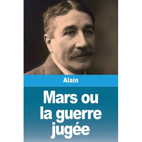 Mars ou la guerre jugée
