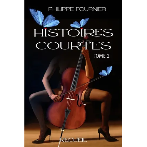 Histoires Courtes Tome 2
