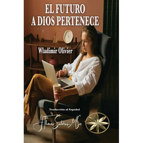 El Futuro a Dios Pertenece