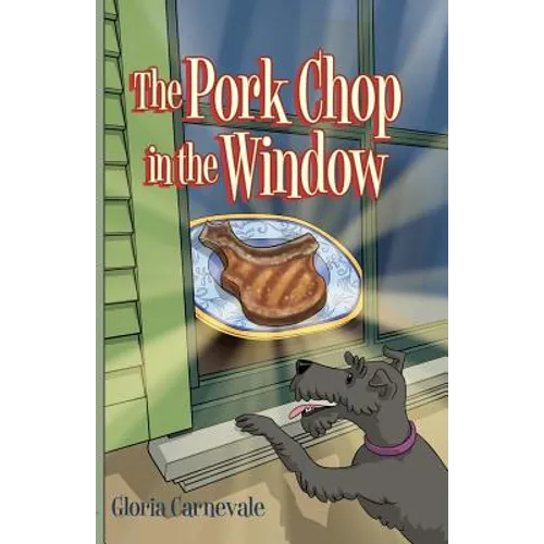 The Pork Chop in the Window